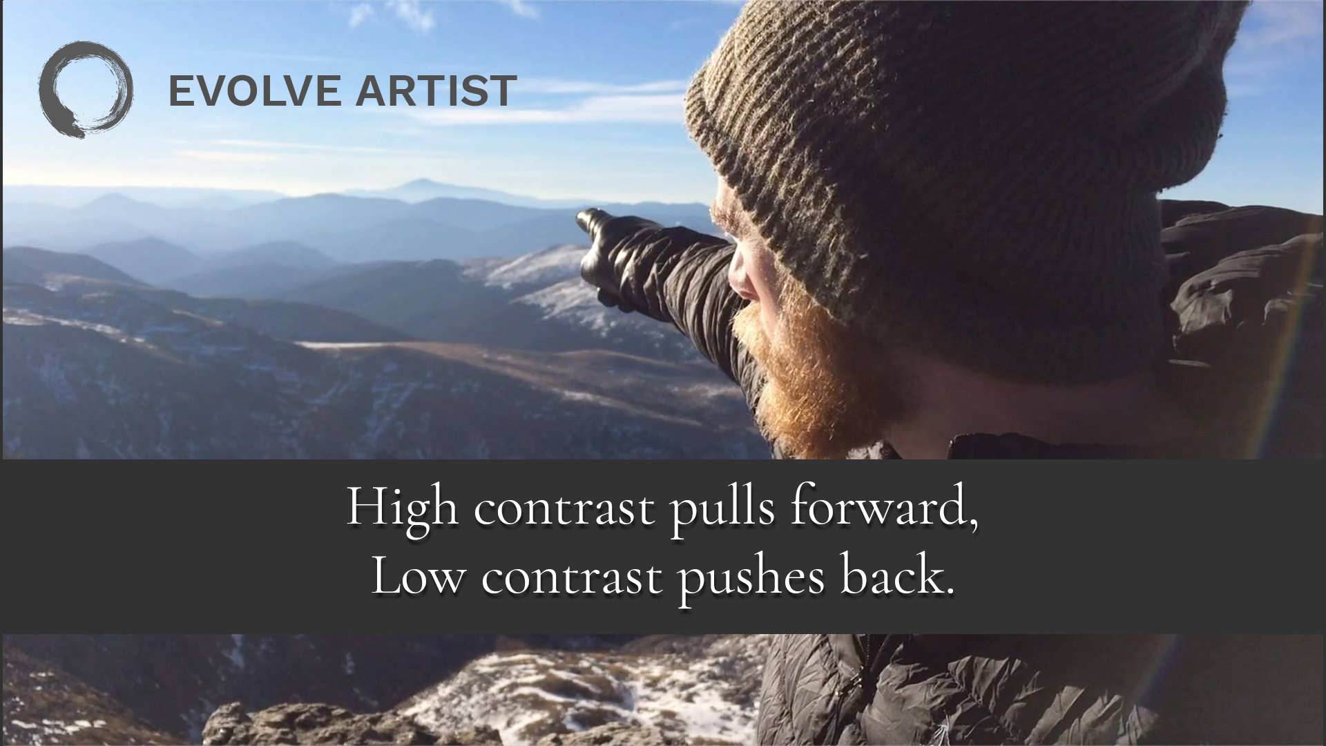 Values Create Depth in Contrast Photo shows that high contrast pulls forward and low contrast pushes back