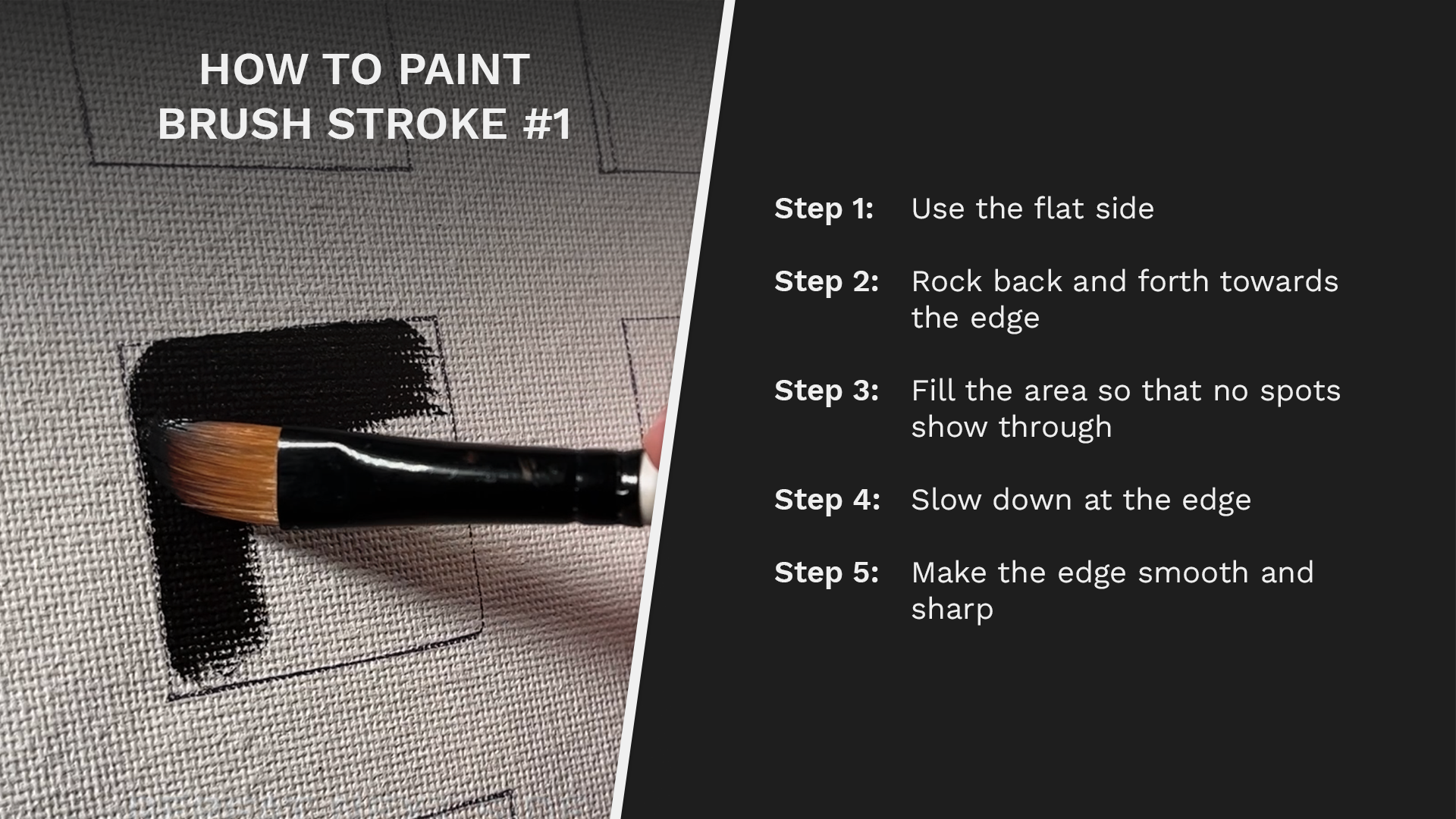 Follow these 5 steps to learn how tp paint Brush Stroke #1.